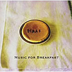 HAAS（高野寛）/Music for Breakfast