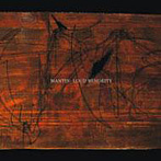 MANTIS/LOUD MINORITY
