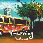 locofrank/Returning