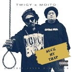 TWIGY×Moito/Suck My Trap