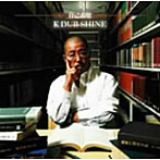 K-DUB SHINE/自己表現