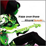 鈴木広美/Haze over there
