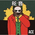 ACE/RE:音