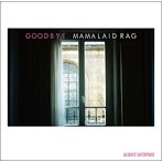 MAMALAID RAG/GOODBYE