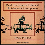 O’VALENCIA!/Real Intention of Life and Boisterous Gramophone