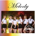 CHERRSEE/Melody(通常盤)