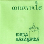 笹川美和/miwaTALE