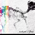 notyet/Over