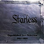 スターレス/UNPUBLISHED LIVE SELECTION（紙ジャケット仕様）
