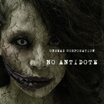 UNDEAD CORPORATION/NO ANTIDOTE