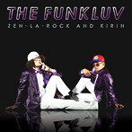 ZEN-LA-ROCK×KIRIN/theFunkluv
