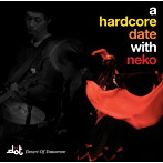 D・O・T/a hardcore date with neko