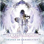 Unlucky Morpheus/CHANGE OF GENERATION