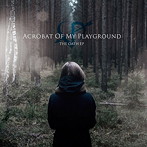 Acrobat Of My Playground/THE OATH EP