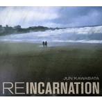 Jun Kawabata/REINCARNATION