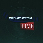 和久井沙良/INTO MY SYSTEM LIVE