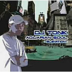 DJ TONK/AQUARIAN SOUL