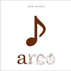 ARCO/ARUHI NO KOTO