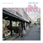 ラッキーオールドサン/Belle Epoque