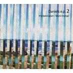 band apart/モック・オレンジ/Daniels e.p.2