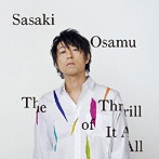 ササキオサム/The Thrill of It All