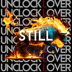 UNCLOCK LOVER/STILL