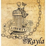 Rayla/LIBERTY