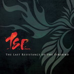 TSP/The Last Resistance of the Firebird