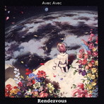 AVEC AVEC/Rendezvous
