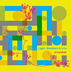 Groundlab/Light-Shadows＆Life
