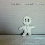 sleepy maki tokutaro/Tiny ghost