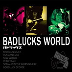バドラックス/BADLUCKS WORLD