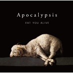 EAT YOU ALIVE/Apocalypsis