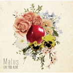 EAT YOU ALIVE/Malus