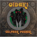 OiDAKi/Sulphur Pusher