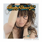 TJ（椿Japan）/Happy Dance Go！！/別れの予感