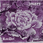RAU DEF/UNISEX（完全受注生産限定盤）（DVD付）