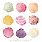 RAU DEF/DELICACY