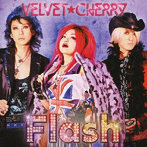 VELVET★CHERRY/FLASH