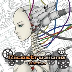e:cho/Ricostruzione