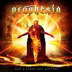 Prophesia/Not A Story But History