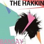 HAKKIN/晩成