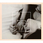 天野真喜/Dreaming Woman