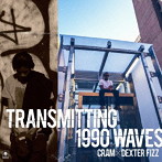 CRДM×DEXTER FIZZ/TRANSMITTING 1990 WAVES