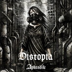 Aphrodite/Distopia