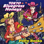 ペティ・ブーカ/TOKYO Bluegrass Honeys