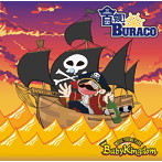 BabyKingdom/首領！BURACO（通常盤:C）