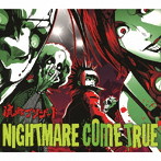 流血ブリザード/NIGHTMARE COME TRUE