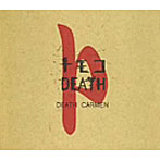 トモコDEATH/DEATH CARMEN