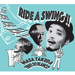 マサ・タケダ・トリオ・ソ・ブランコ/Ride a Swing！！